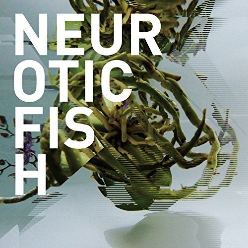 Neuroticfish - Former Me
